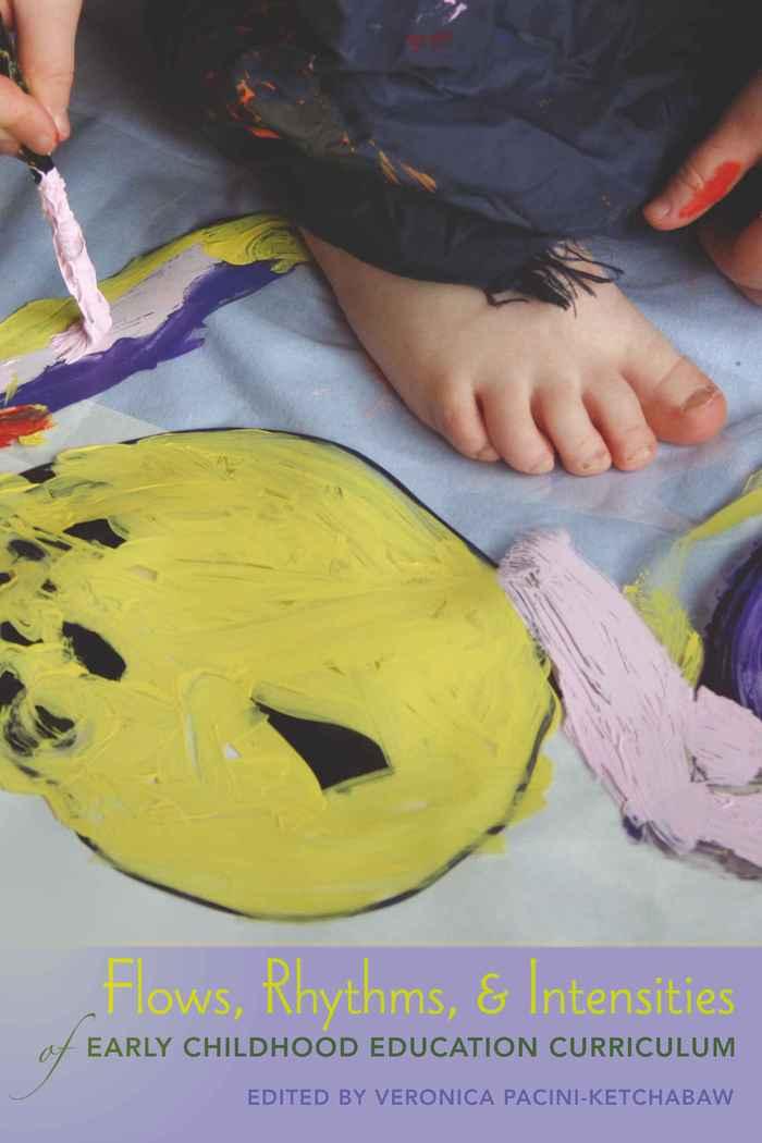 Vorderes Coverbild Flows, Rhythms, and Intensities of Early Childhood Education Curriculum