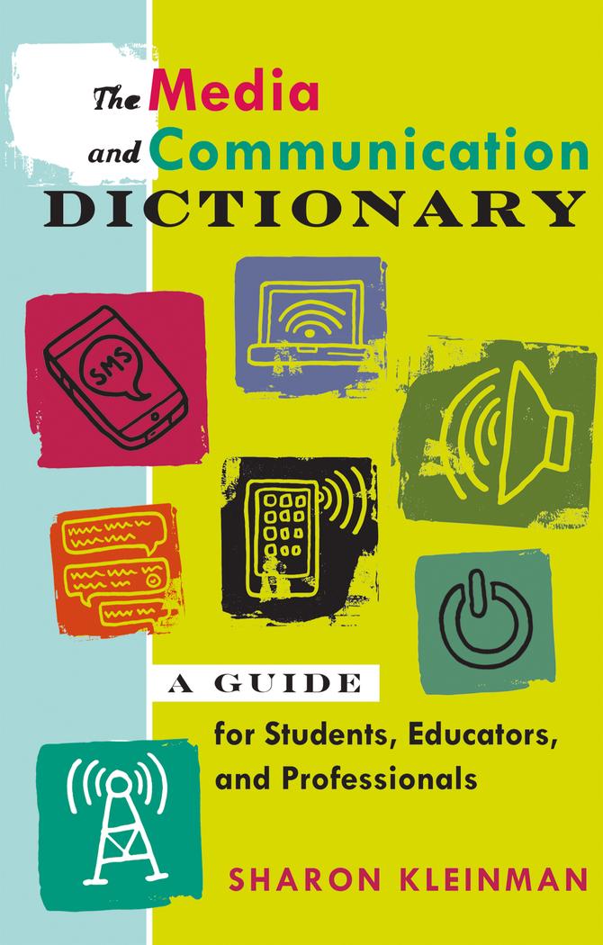 Vorderes Coverbild The Media and Communication Dictionary