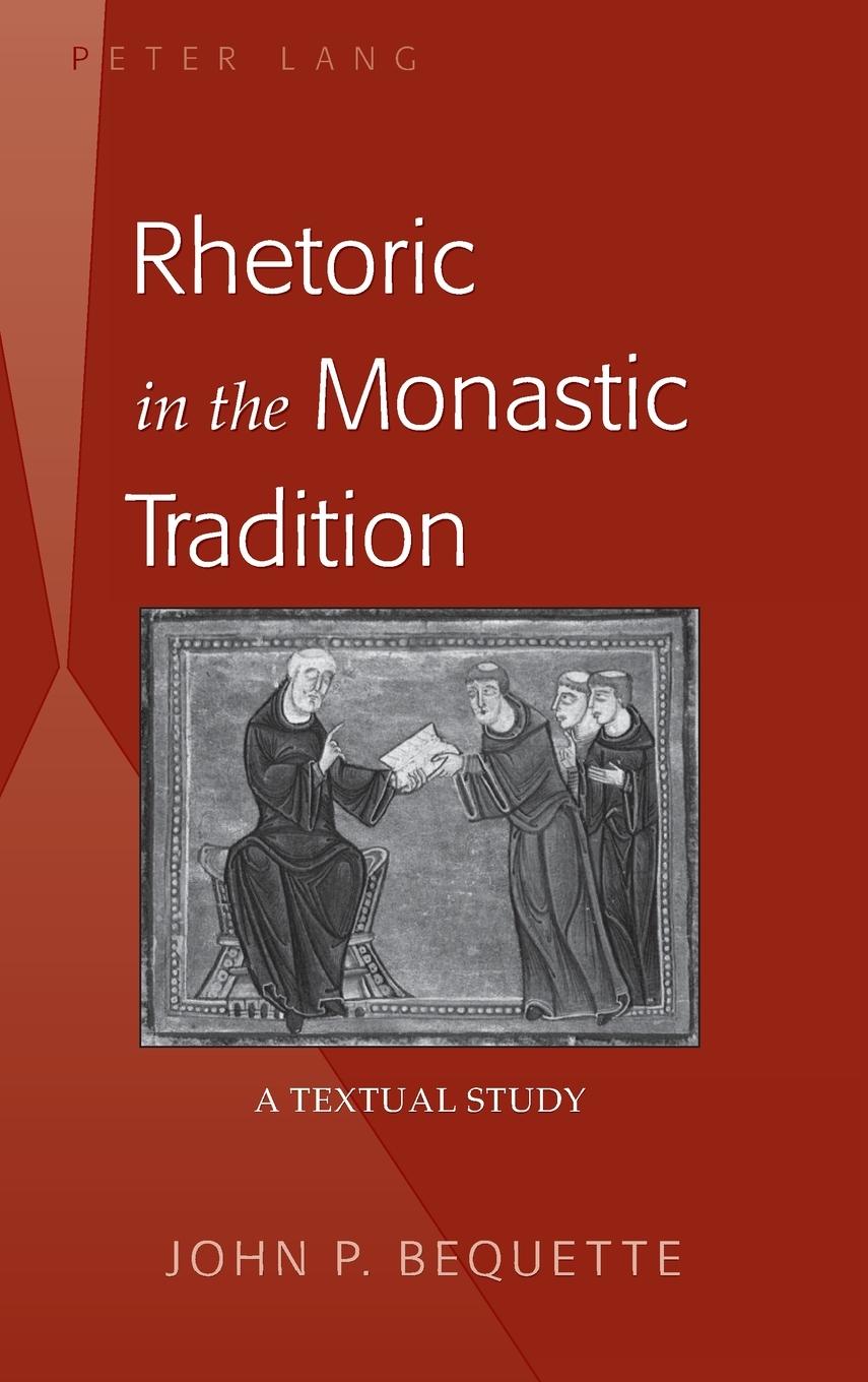 Vorderes Coverbild Rhetoric in the Monastic Tradition