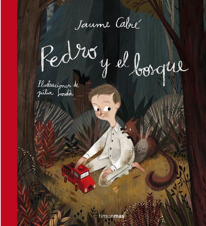 Vorderes Coverbild Pedro y El Bosque