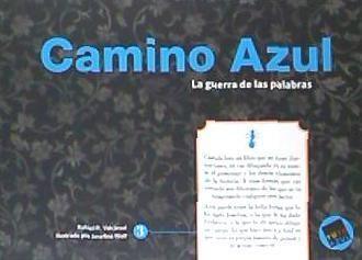 Vorderes Coverbild Camino azul : la guerra de las palabras