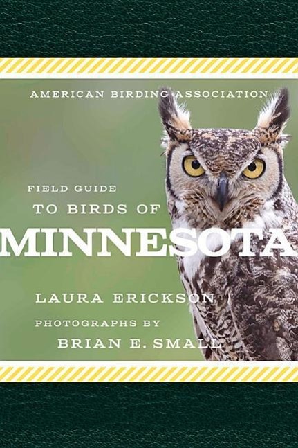 Vorderes Coverbild American Birding Association Field Guide to Birds of Minnesota