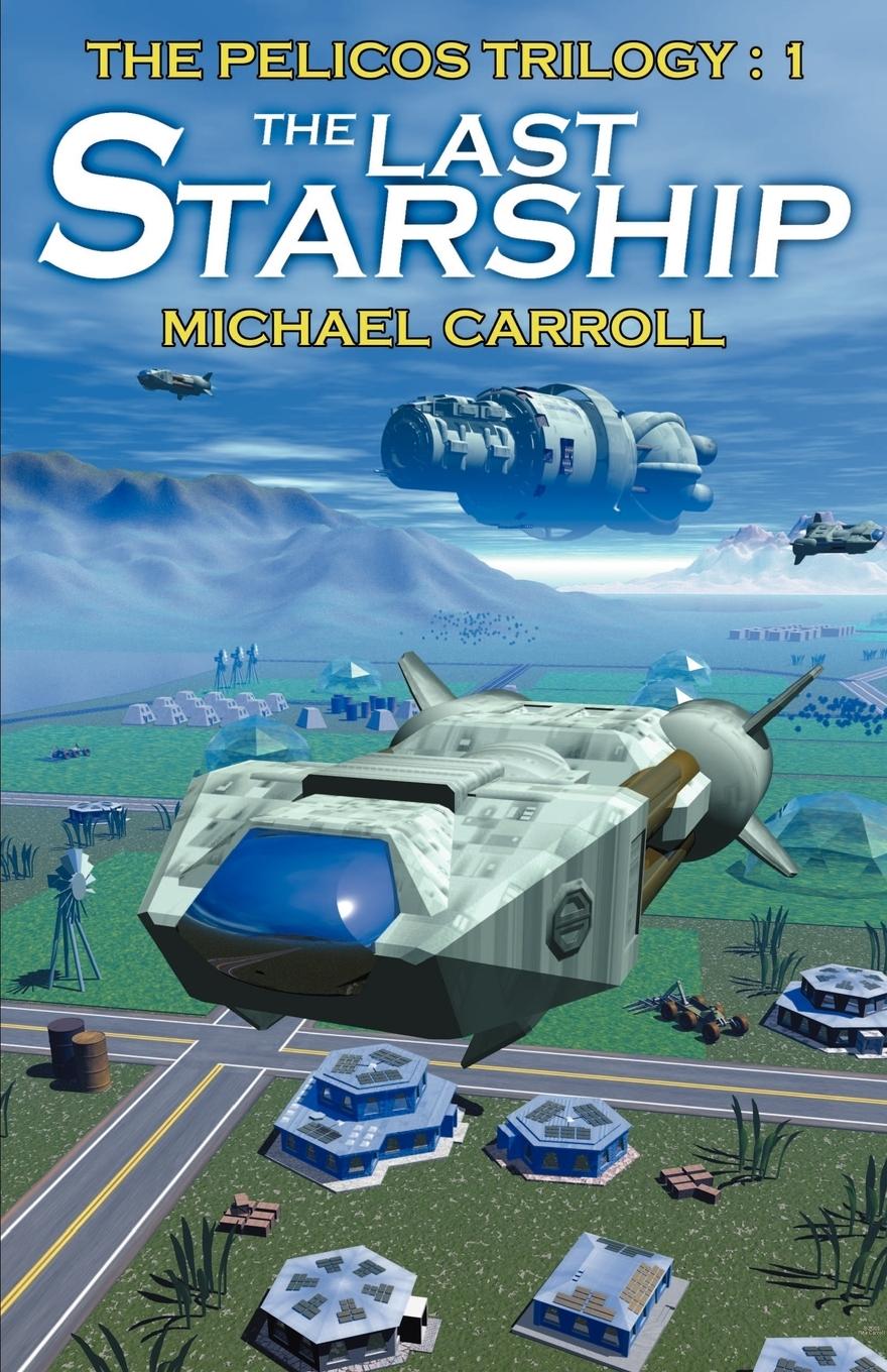 Vorderes Coverbild The Last Starship
