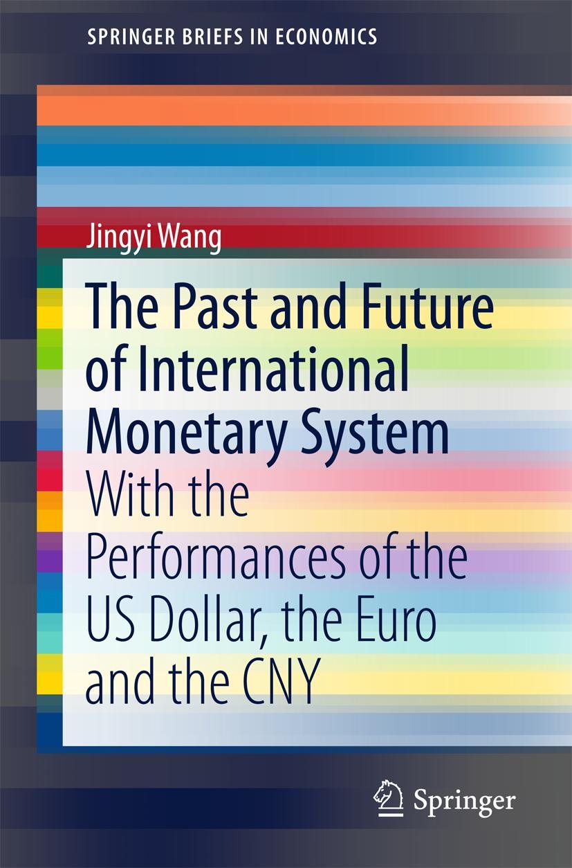 Vorderes Coverbild The Past and Future of International Monetary System