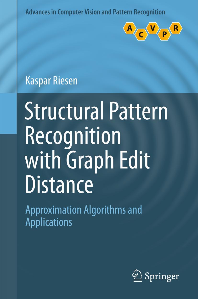 Vorderes Coverbild Structural Pattern Recognition with Graph Edit Distance