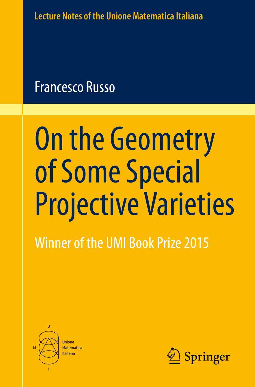 Vorderes Coverbild On the Geometry of Some Special Projective Varieties