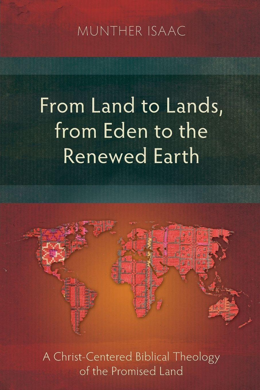 Vorderes Coverbild From Land to Lands, from Eden to the Renewed Earth
