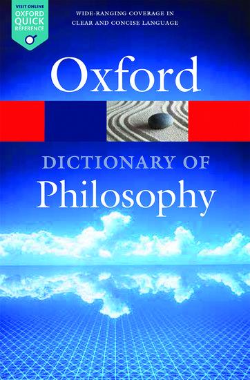 Vorderes Coverbild The Oxford Dictionary of Philosophy