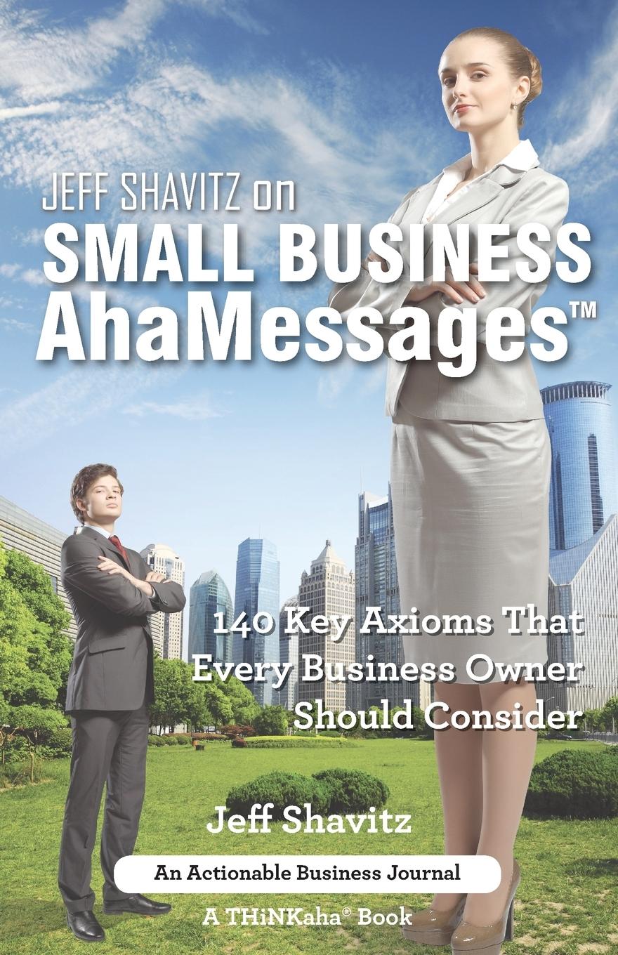 Vorderes Coverbild Jeff Shavitz on Small Business AhaMessages