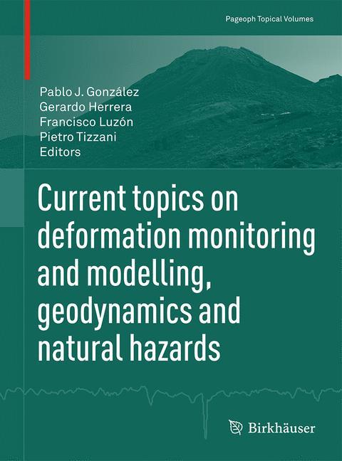 Vorderes Coverbild Current topics on deformation monitoring and modelling, geodynamics and natural hazards