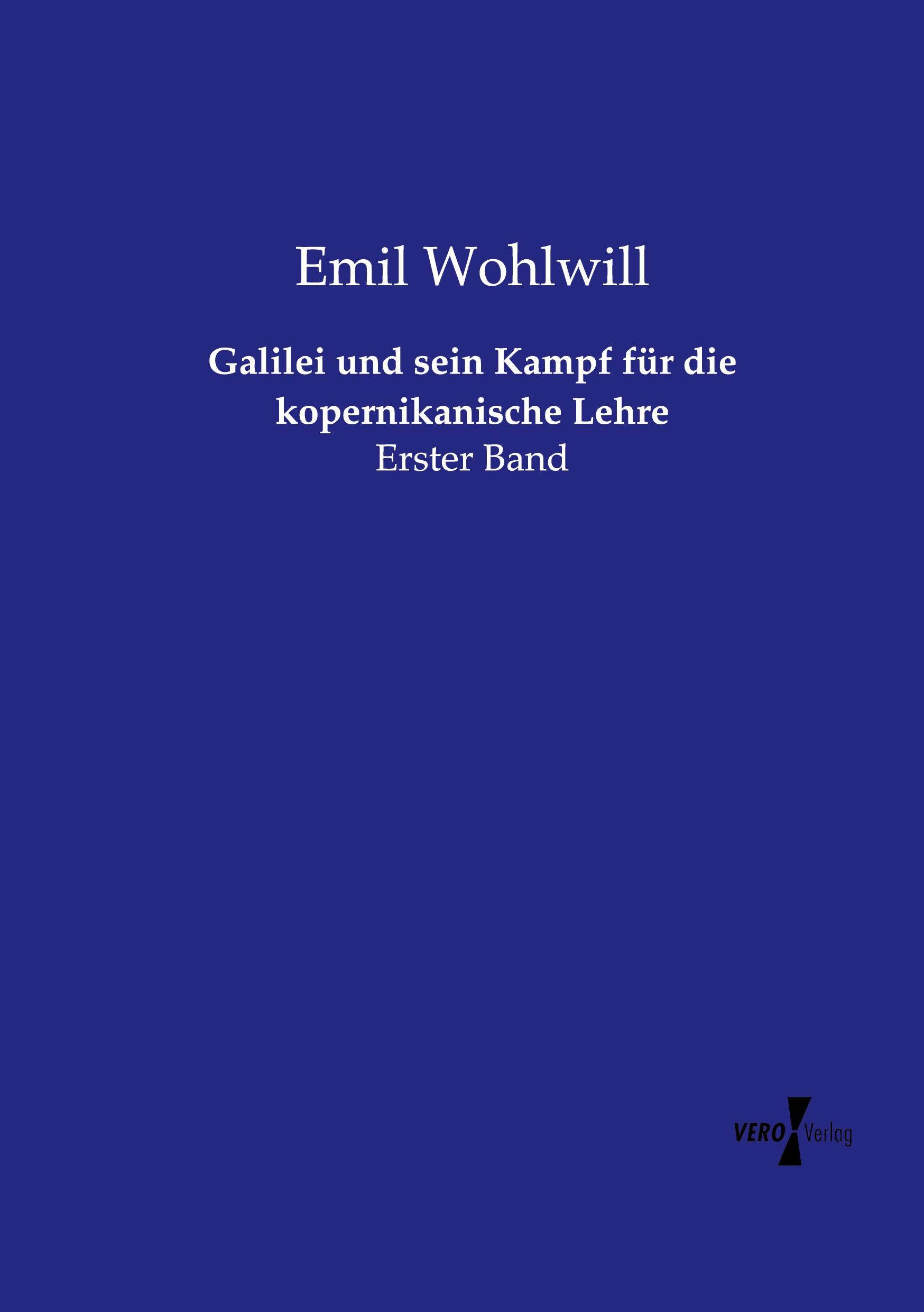 Vorderes Coverbild Galilei und sein Kampf für die kopernikanische Lehre