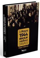 Vorderes Coverbild 3 Mayis 1944 Irkcilik Turancilik Davasi