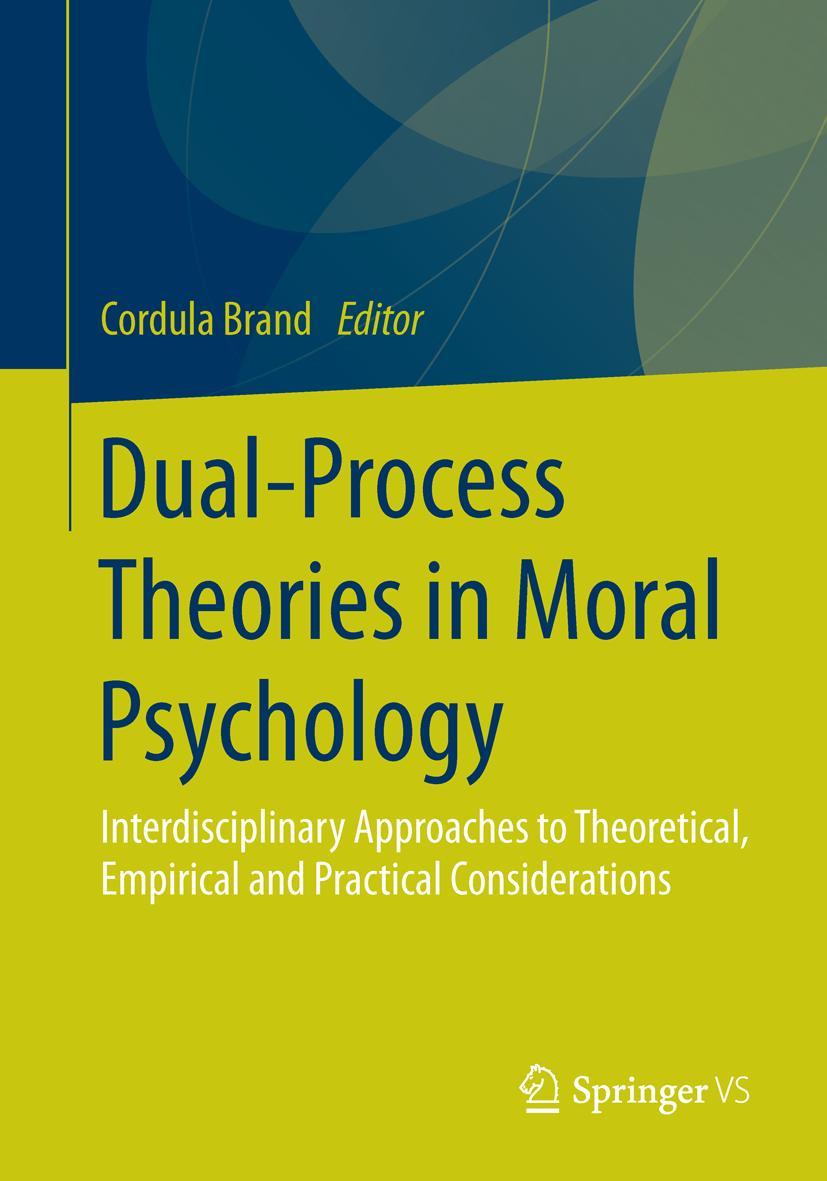 Vorderes Coverbild Dual-Process Theories in Moral Psychology
