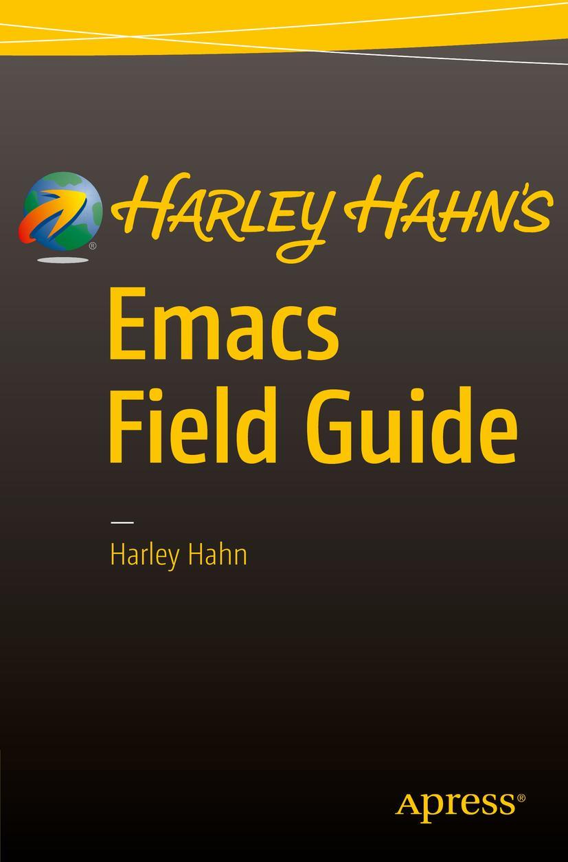 Vorderes Coverbild Harley Hahn's Emacs Field Guide