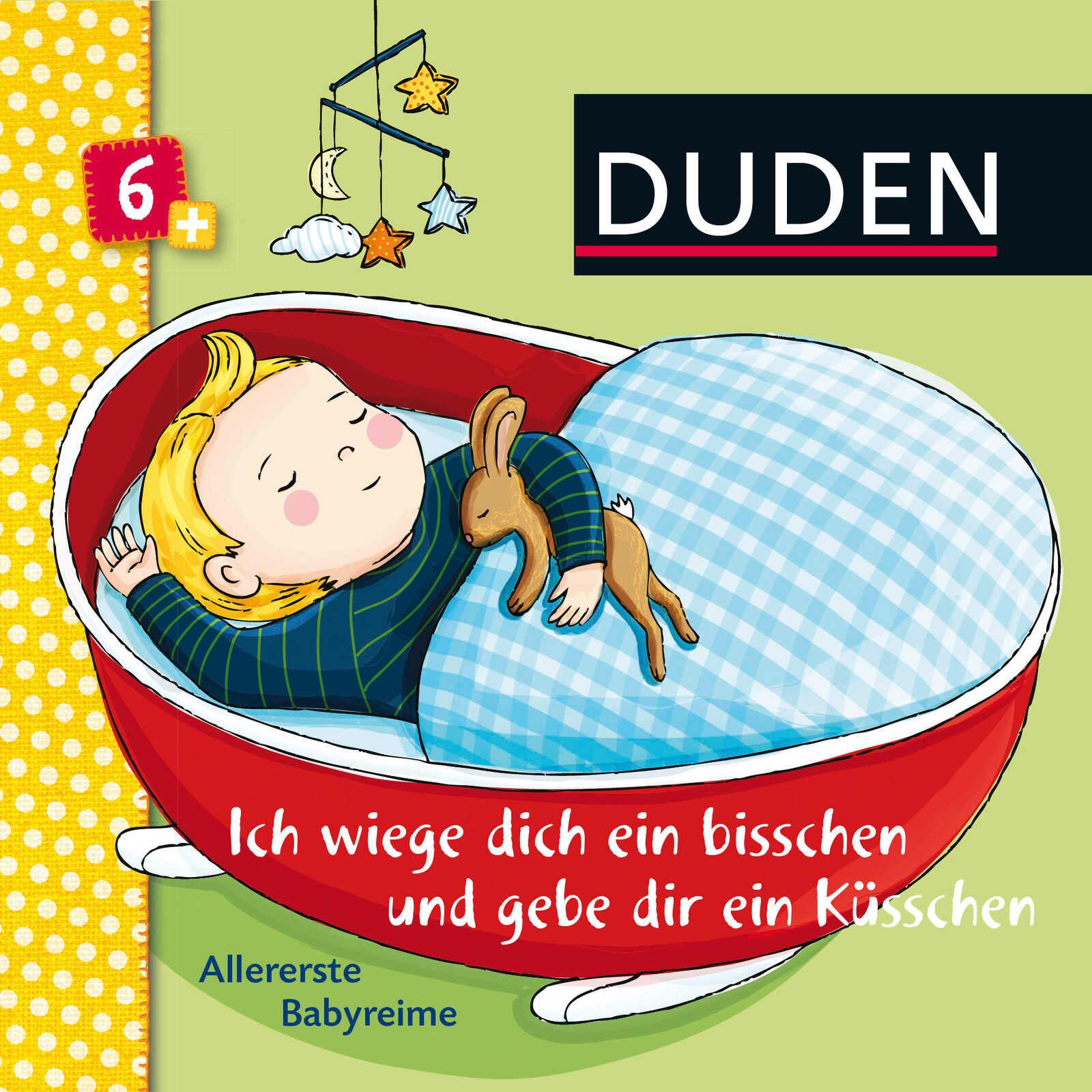 Vorderes Coverbild Duden: Ich wiege dich ein bisschen und gebe dir ein Küsschen
