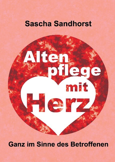 Vorderes Coverbild Altenpflege mit Herz