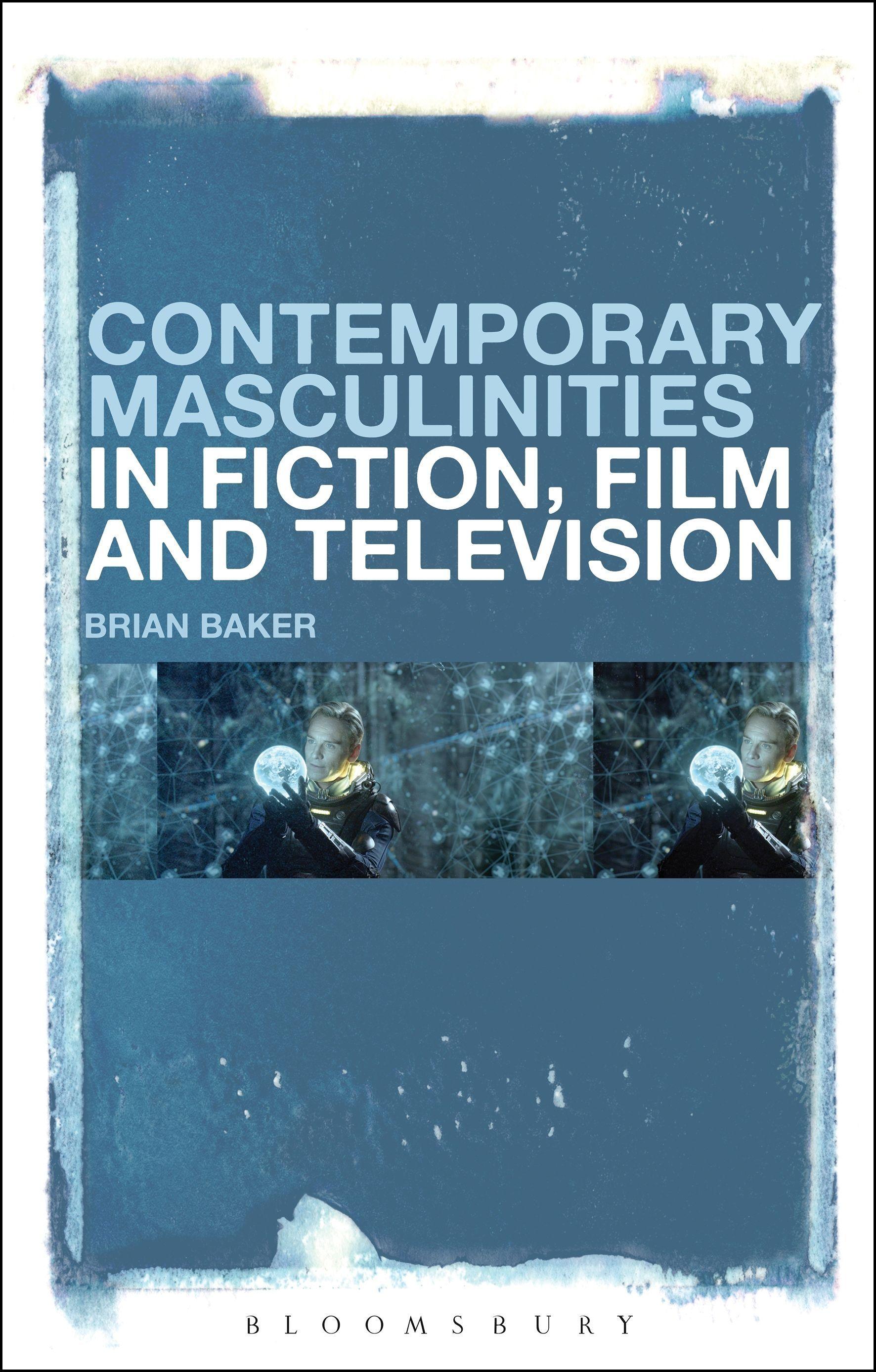 Vorderes Coverbild Contemporary Masculinities in Fiction, Film and Television