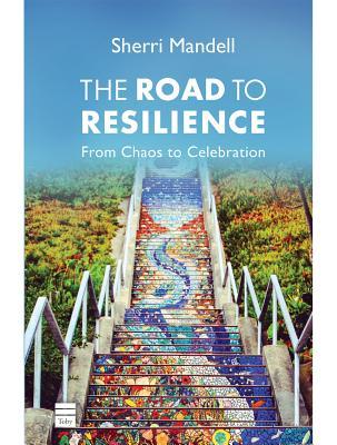 Vorderes Coverbild The Road to Resilience: From Chaos to Celebration