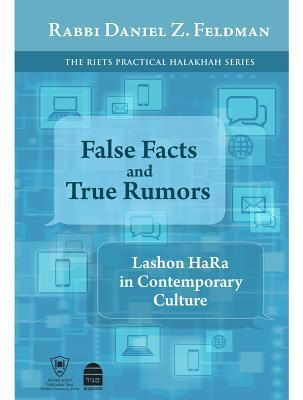 Vorderes Coverbild False Facts and True Rumors: Lashon Hara in Contemporary Culture