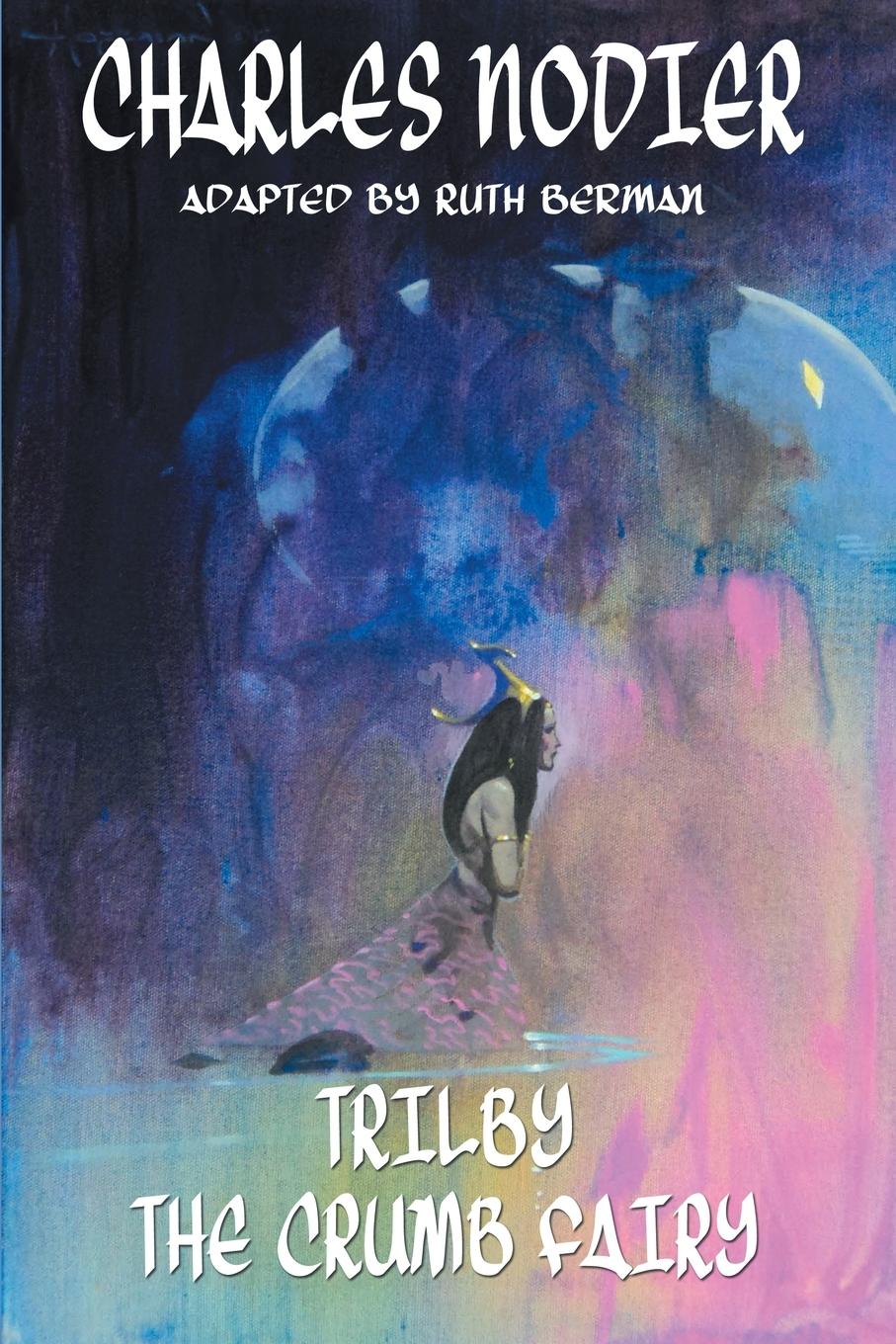Vorderes Coverbild Trilby & The Crumb Fairy