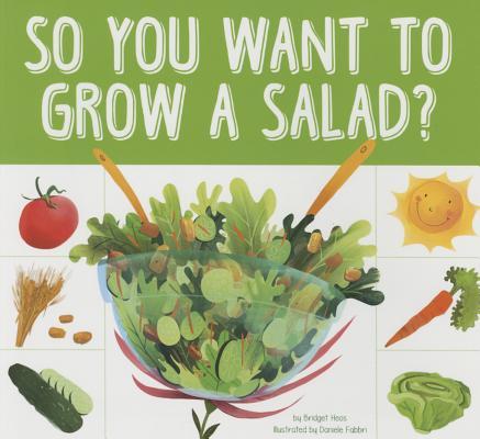 Vorderes Coverbild So You Want to Grow a Salad?