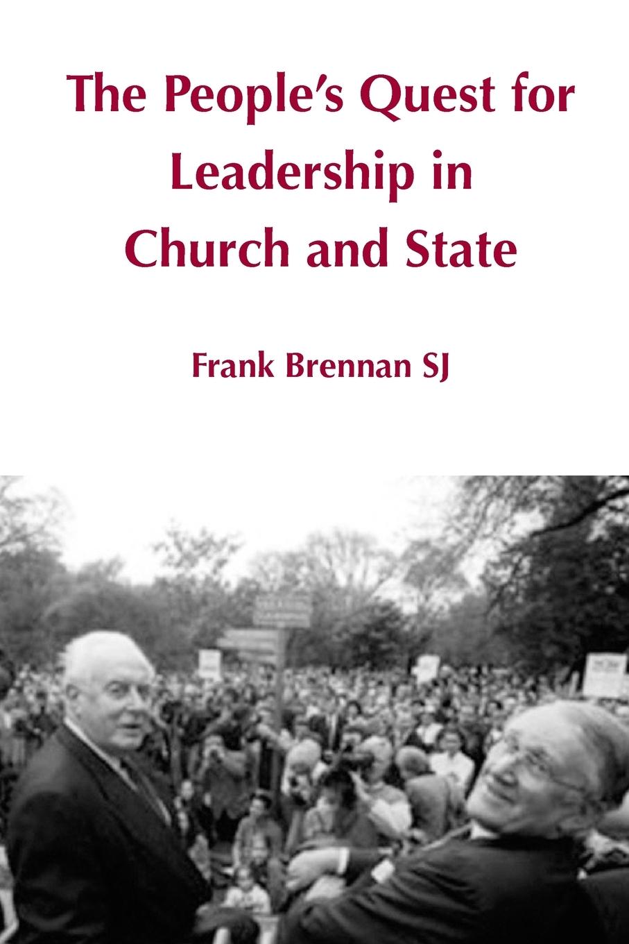 Vorderes Coverbild The People's Quest for Leadership in Church and State