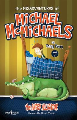 Vorderes Coverbild The Misadventures of Michael McMichaels Vol. 1: The Angry Alligator