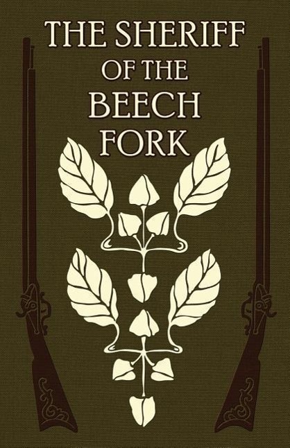 Vorderes Coverbild The Sheriff of the Beech Fork: A Story of Kentucky