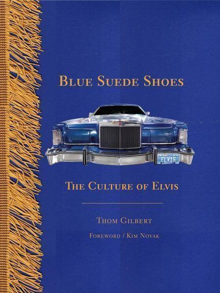 Vorderes Coverbild Blue Suede Shoes: The Culture of Elvis