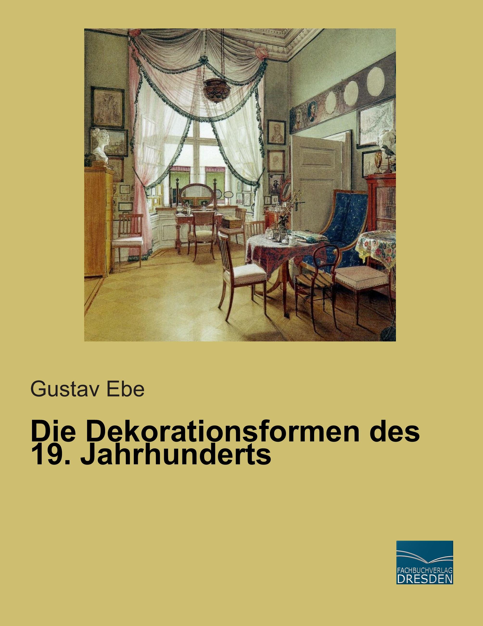 Vorderes Coverbild Die Dekorationsformen des 19. Jahrhunderts