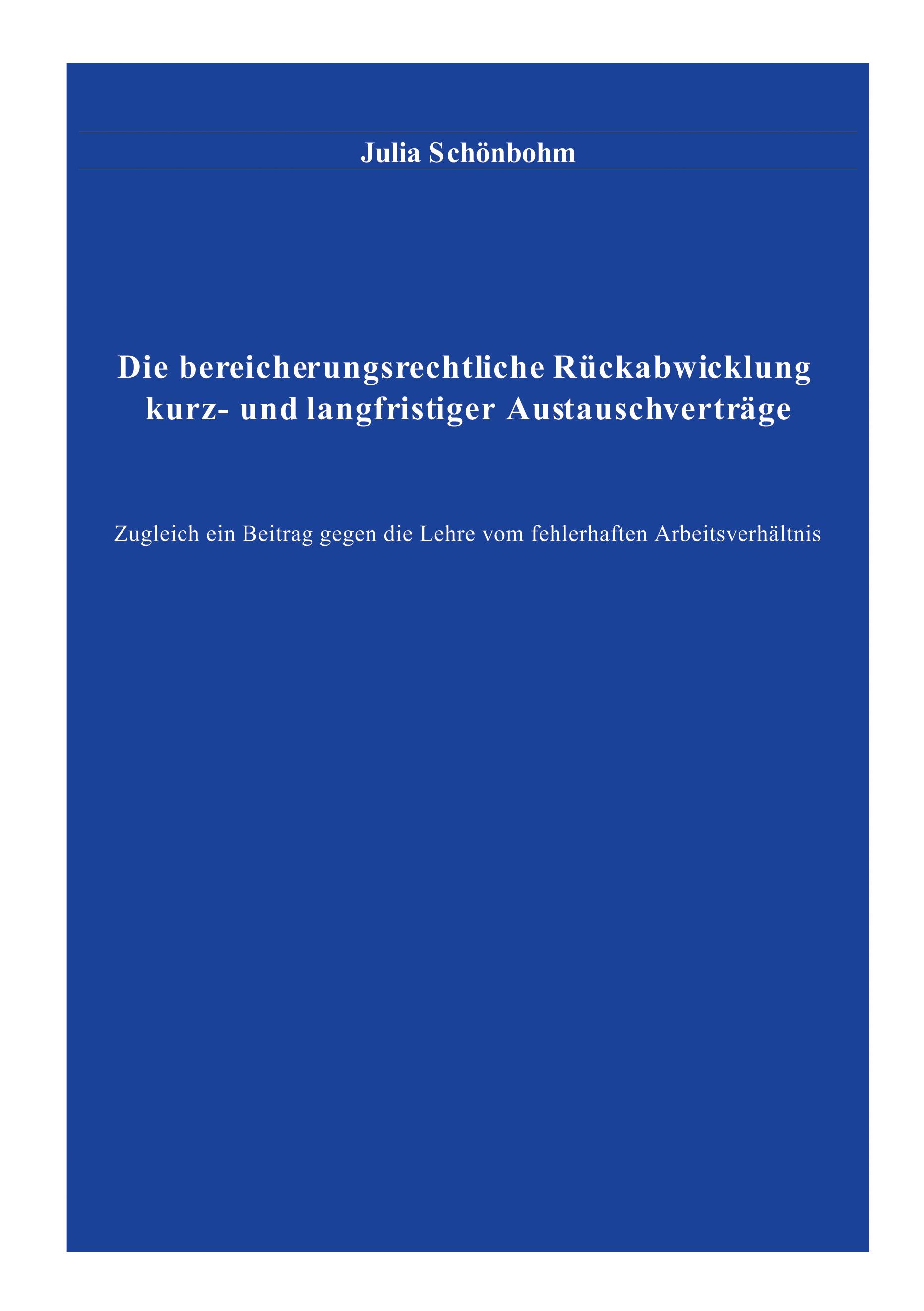 Vorderes Coverbild Die bereicherungsrechtliche Rückabwicklung kurz- und langfristiger Austauschverträge