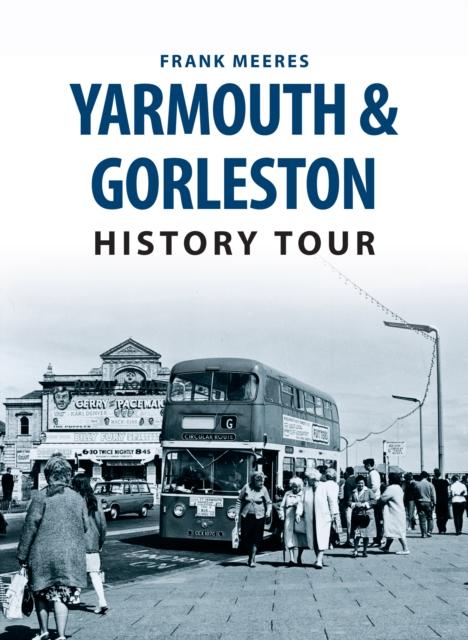 Vorderes Coverbild Yarmouth & Gorleston History Tour