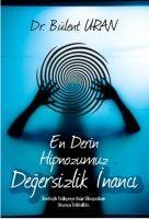 Vorderes Coverbild En Derin Hipnozumuz - Degersizlik Inanci