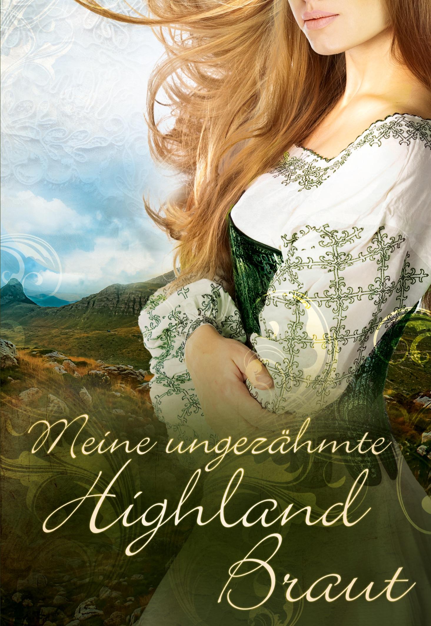 Vorderes Coverbild Meine ungezähmte Highland-Braut