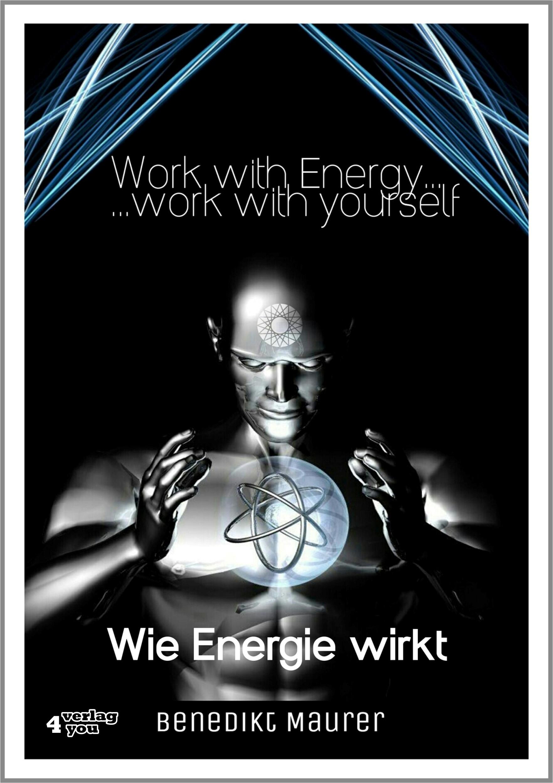 Vorderes Coverbild Work with Energy...work with yourself