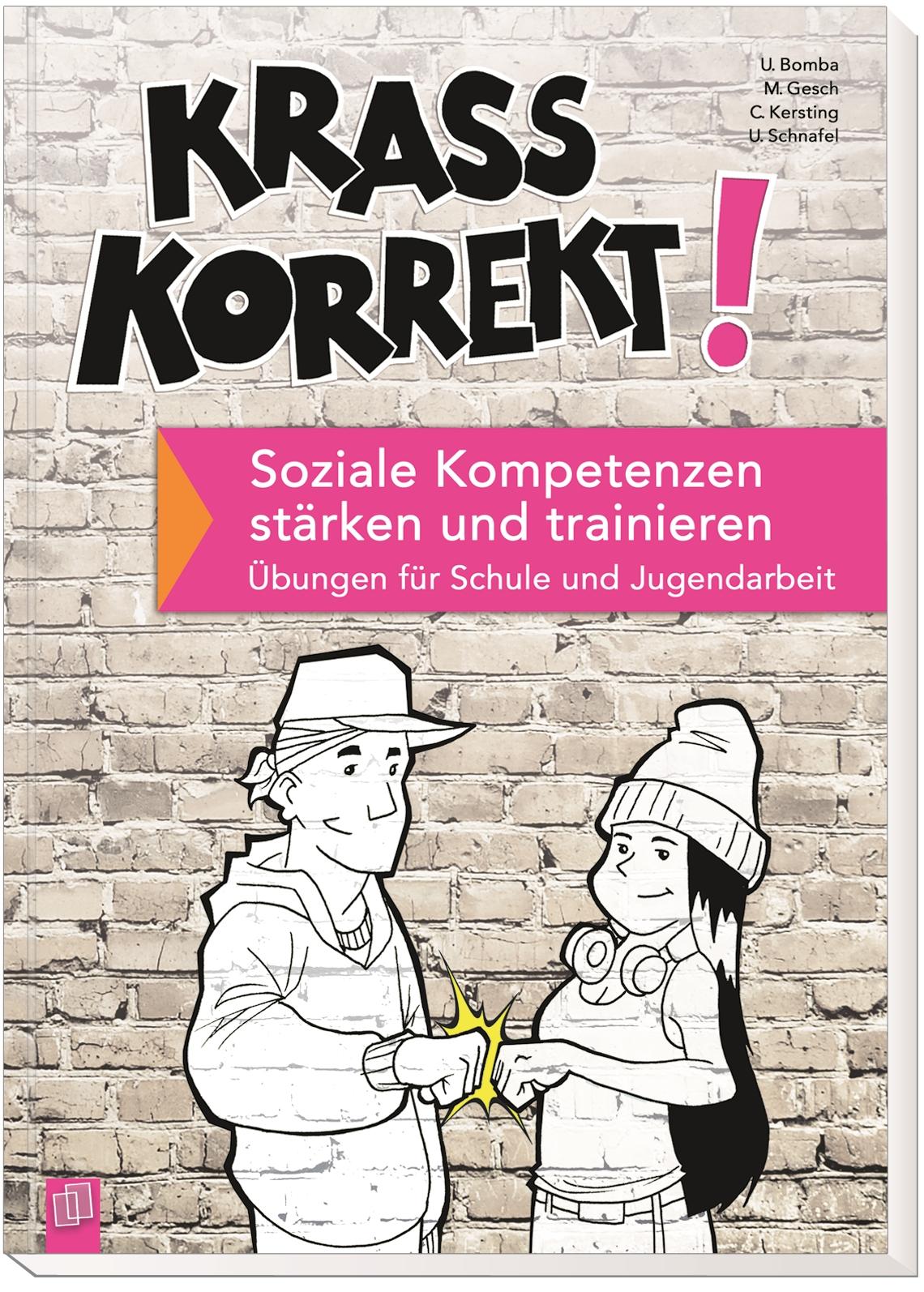 Beispielinhalt (Bild) Krass korrekt! Soziale Kompetenzen stärken und trainieren