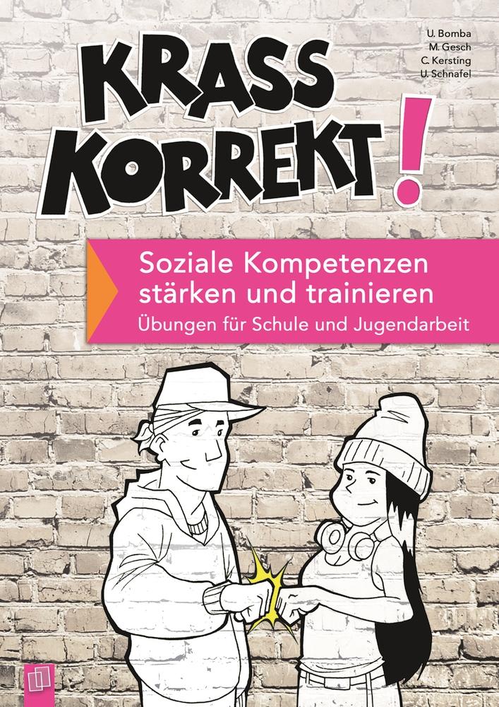 Vorderes Coverbild Krass korrekt! Soziale Kompetenzen stärken und trainieren