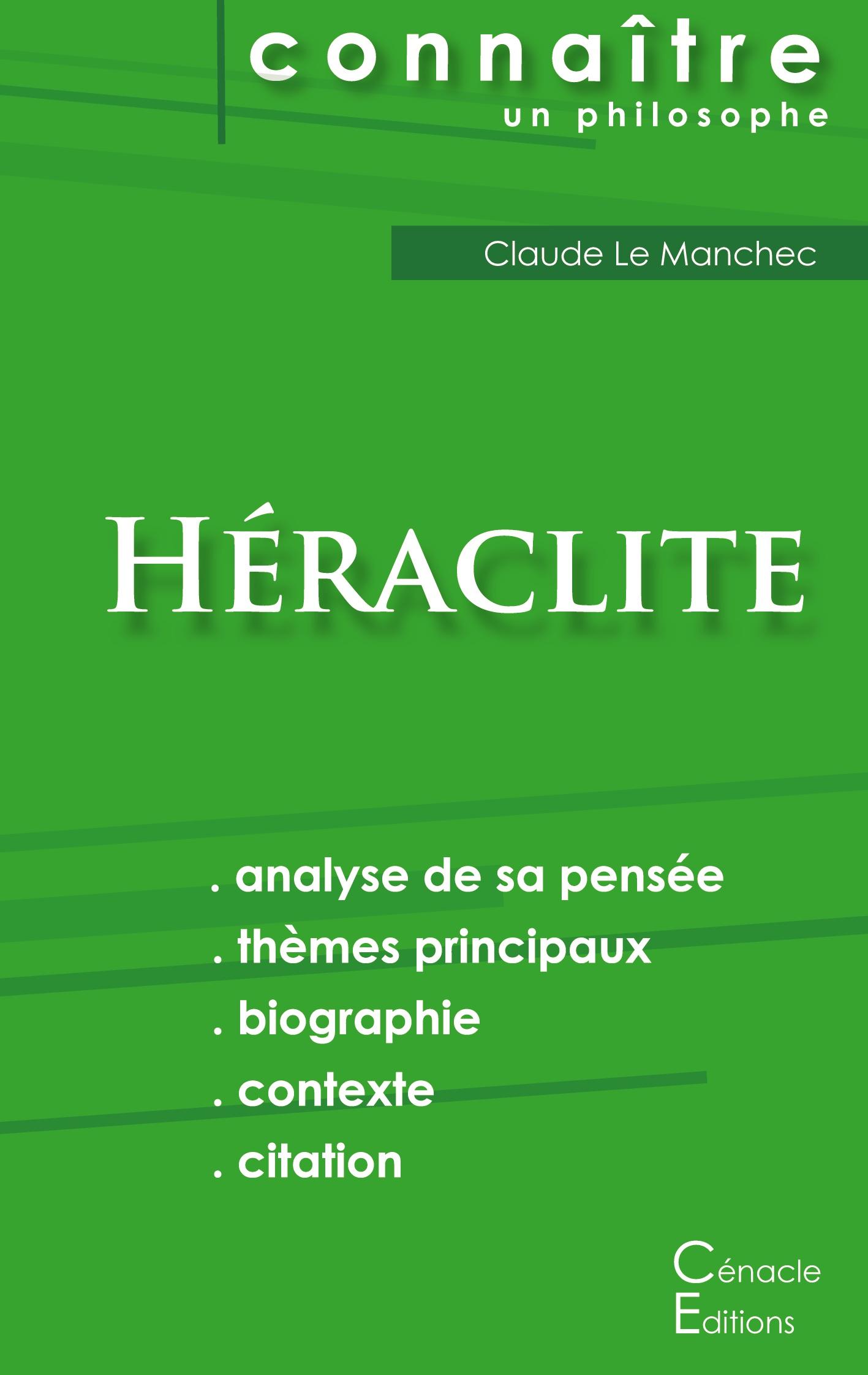 Vorderes Coverbild Comprendre Héraclite (analyse complète de sa pensée)