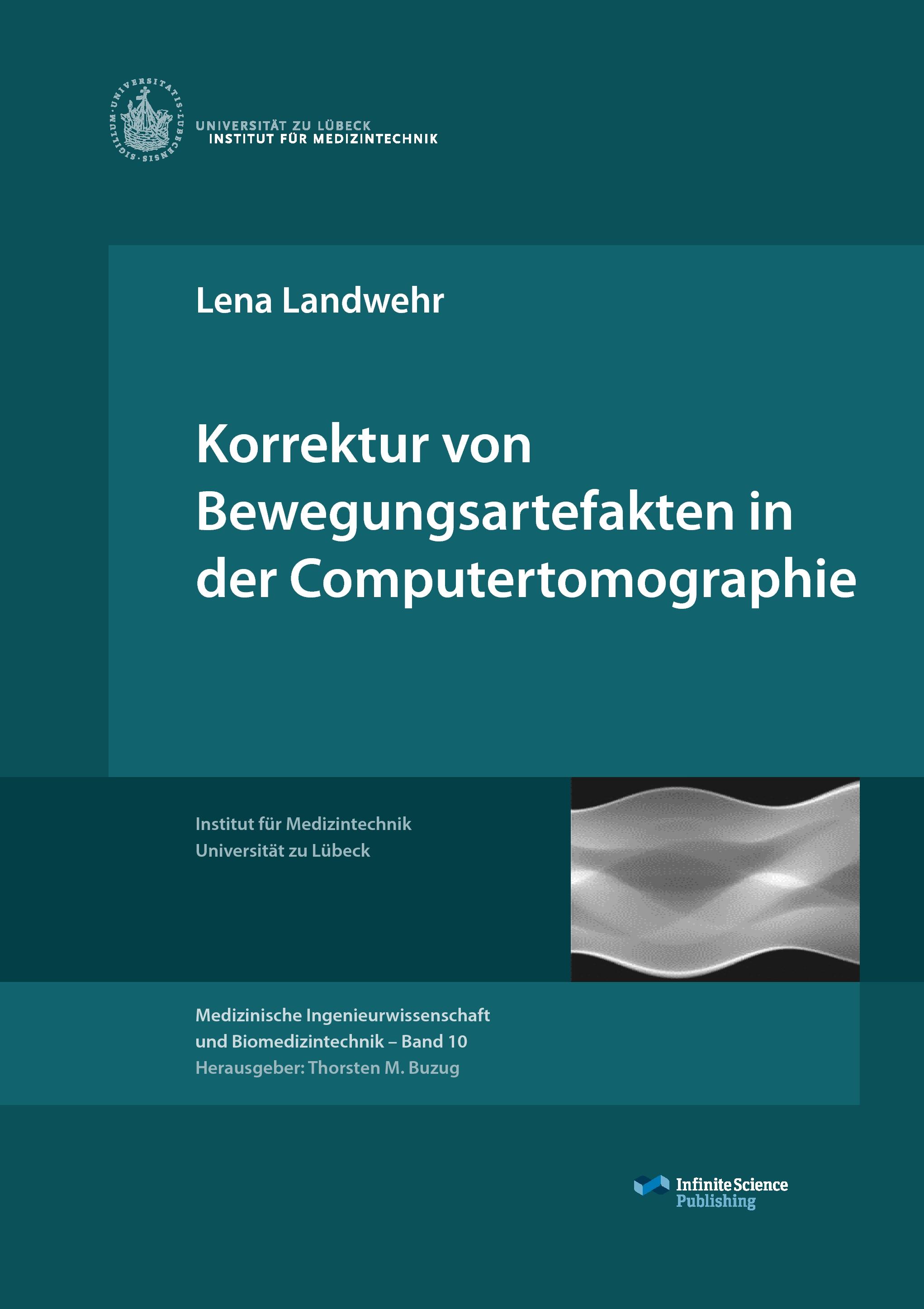 Vorderes Coverbild Korrektur von Bewegungsartefakten in der Computertomographie