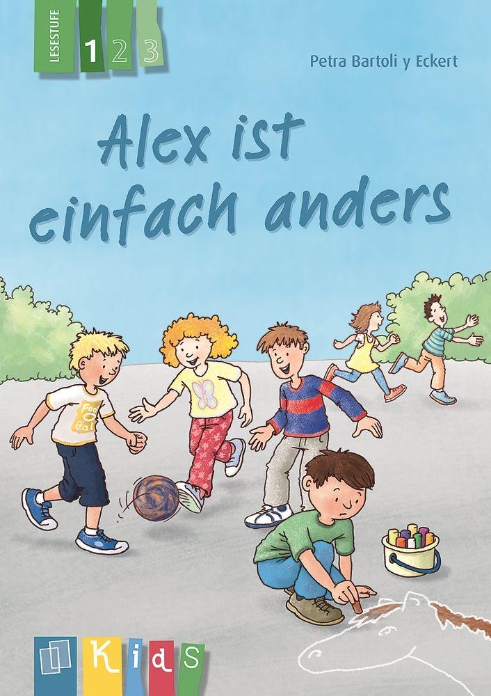 Vorderes Coverbild Alex ist einfach anders - Lesestufe 1