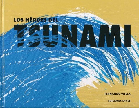 Vorderes Coverbild Los Heroes del Tsunami