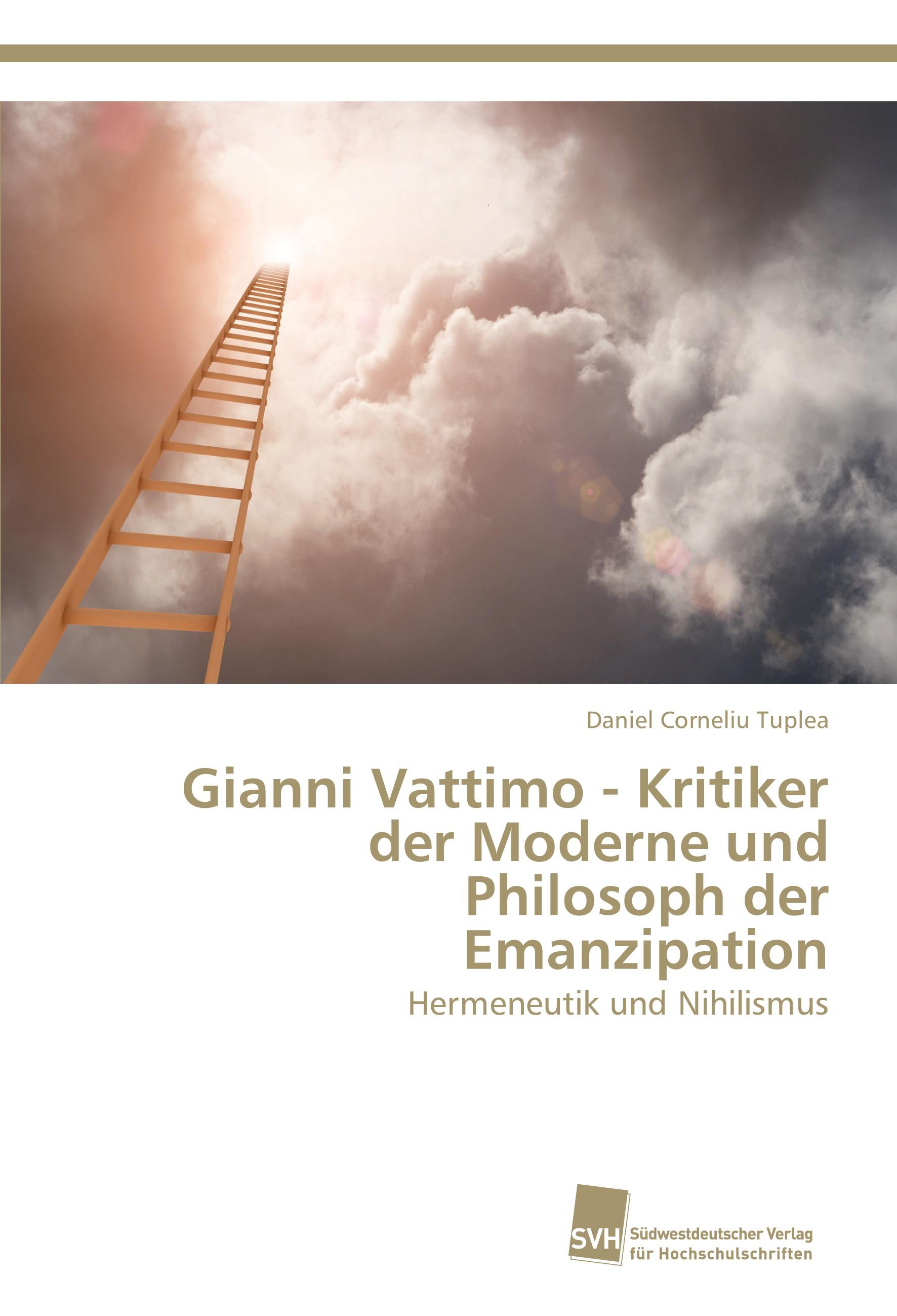 Vorderes Coverbild Gianni Vattimo - Kritiker der Moderne und Philosoph der Emanzipation