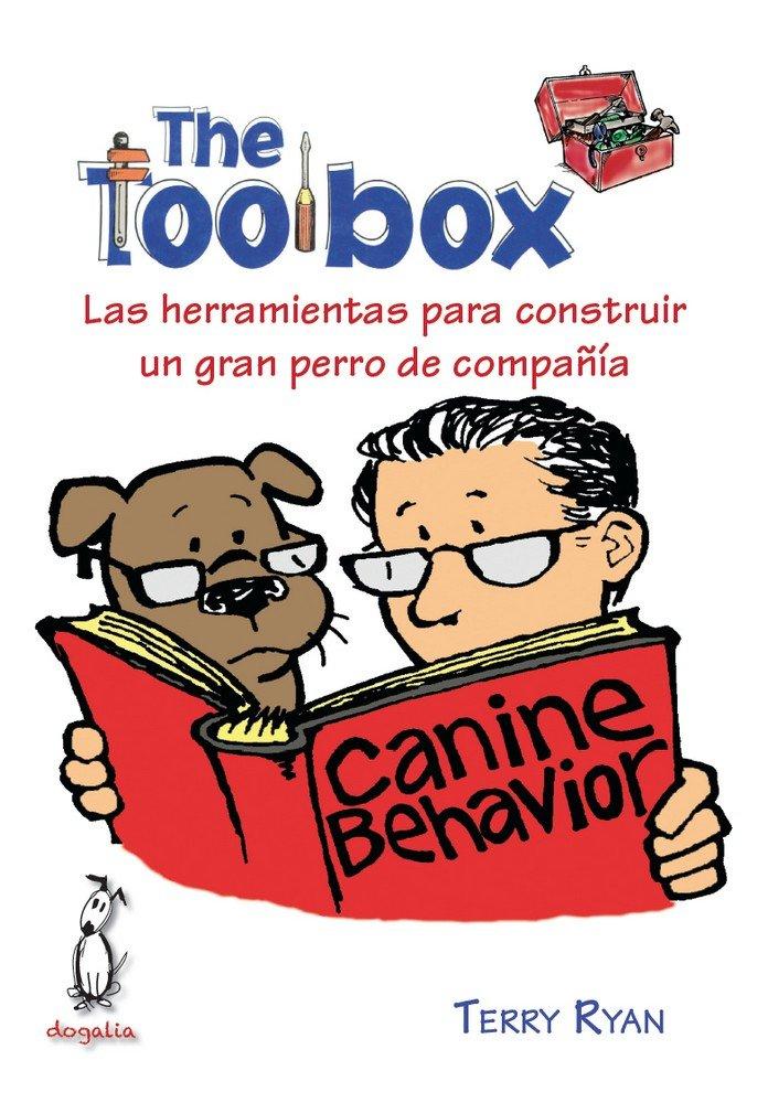 Vorderes Coverbild The toolbox : las herramientas para construir un gran perro de compañía
