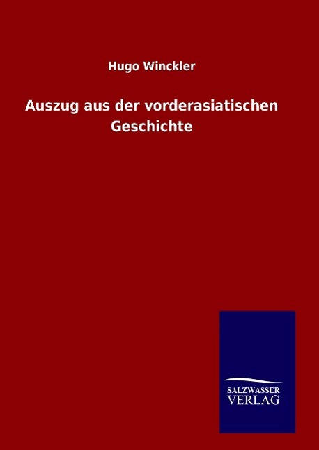 Vorderes Coverbild Auszug aus der vorderasiatischen Geschichte