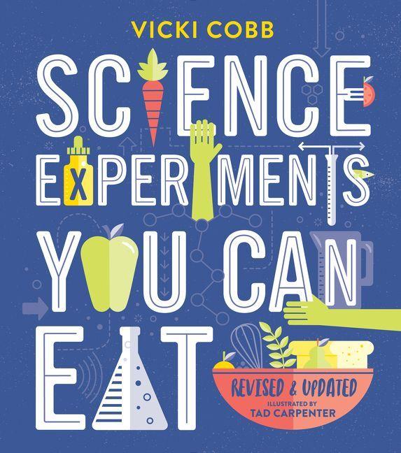 Vorderes Coverbild Science Experiments You Can Eat