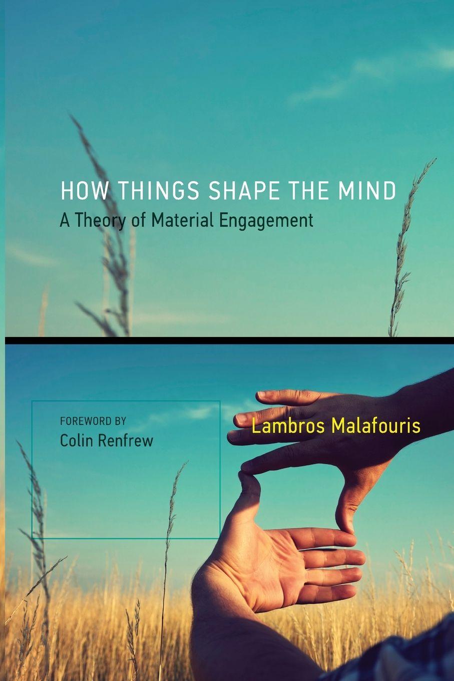 Vorderes Coverbild How Things Shape the Mind