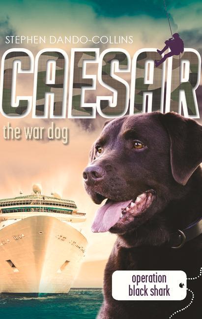 Vorderes Coverbild Caesar the War Dog: Operation Black Shark