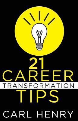 Vorderes Coverbild 21 Career Transformation Tips