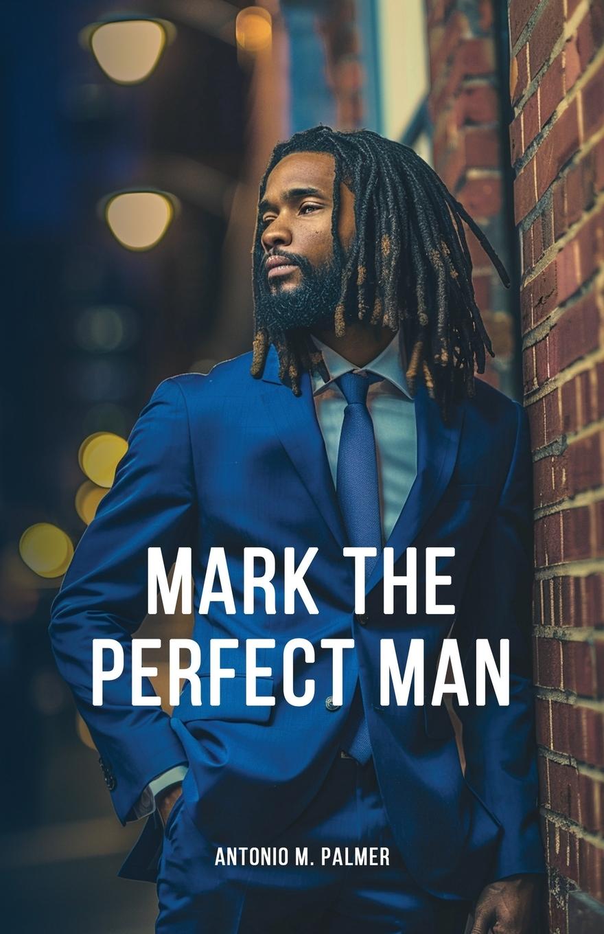 Vorderes Coverbild Mark the Perfect Man