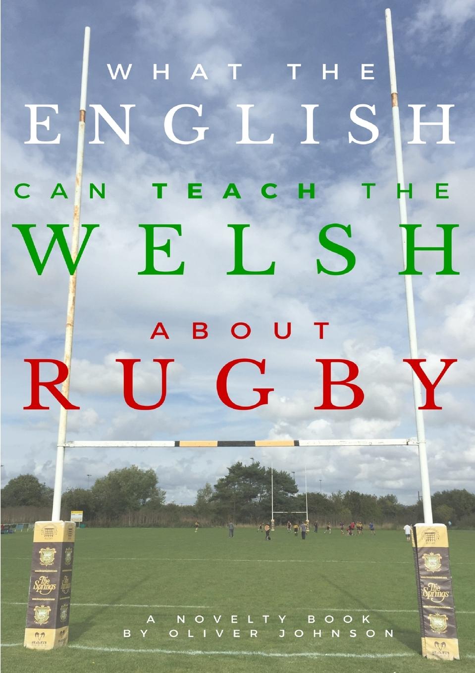 Vorderes Coverbild What the English can teach the Welsh about rugby